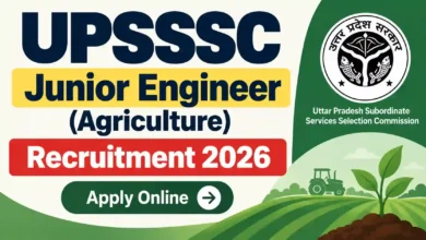 UPSSSC JE (Agriculture) Recruitment 2026 Notification Released & Apply Online for 134 Posts