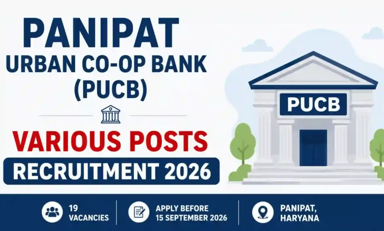 Panipat Urban Co-Op Bank (PUCB) Various Posts Recruitment 2026 Notification & Offline From