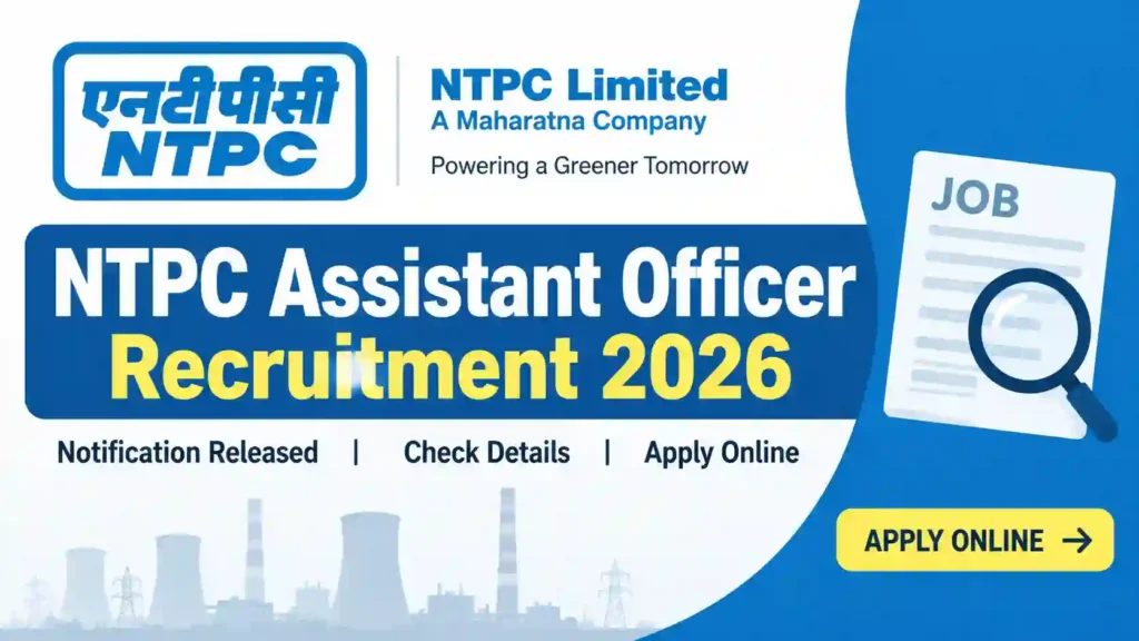 NTPC Assistant Officer (Corporate Communication) Recruitment 2026 Notification Released & Apply Online