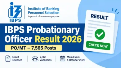 IBPS Probationary Officer (PO/MT-7565 Posts) Result 2026 Released – Check From This Link