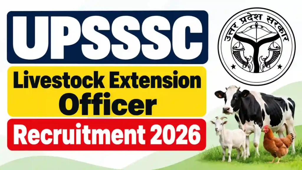 UPSSSC Livestock Extension Officer Recruitment 2026 Notification Released for 1251 Posts, Apply Online