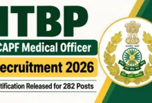ITBP CAPF Medical Officer Recruitment 2026 Notification Released for 282 Posts, Apply Online