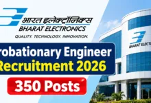 Bharat Electronics Limited (BEL) Probationary Engineer Recruitment 2026 Notification Released & Apply Online for 350 Posts