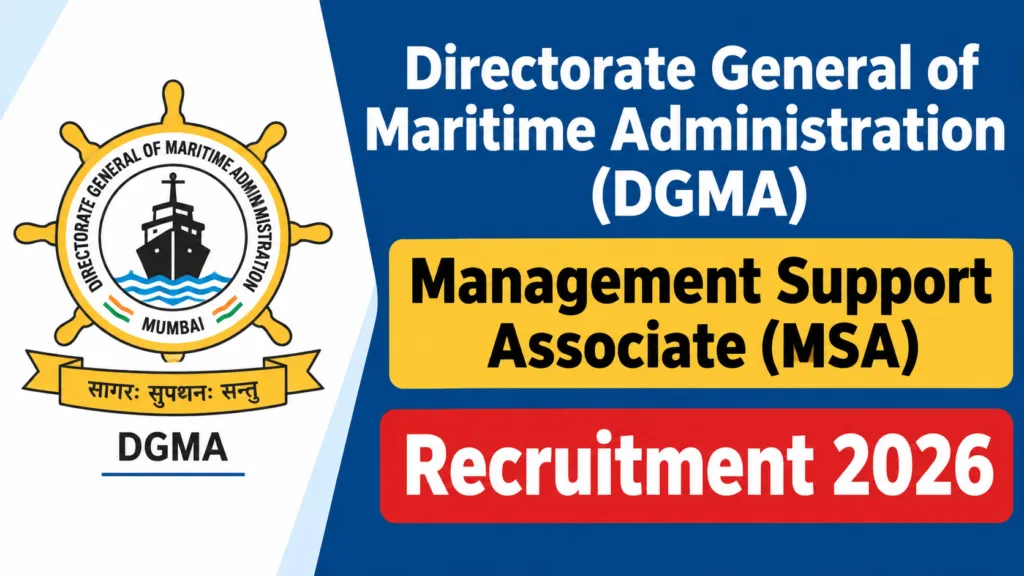 Directorate General of Maritime Administration (DGMA) Management Support Associate (MSA) Recruitment 2026 Notification Released & Apply Online