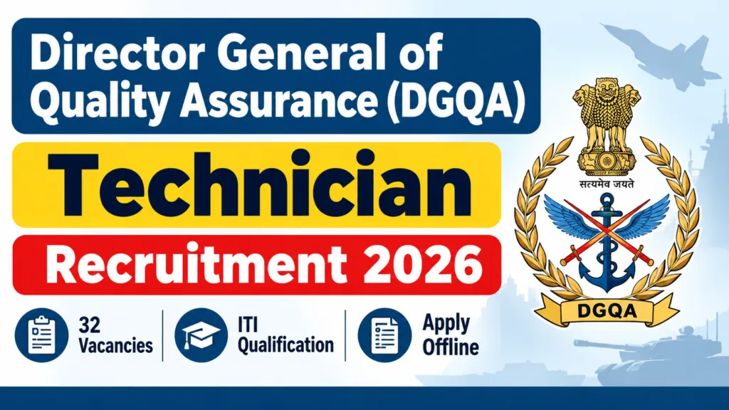 Director General of Quality Assurance (DGQA) Technician Recruitment 2026 Notification Released, Apply Offline