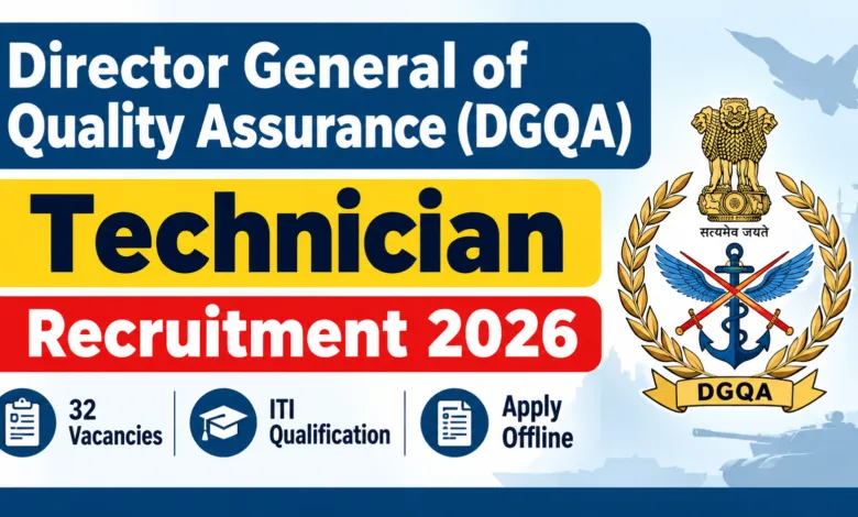 Director General of Quality Assurance (DGQA) Technician Recruitment 2026 Notification Released, Apply Offline