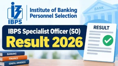 IBPS Specialist Officer (SO-1043 Posts) Result 2026 Released – Check From This Link
