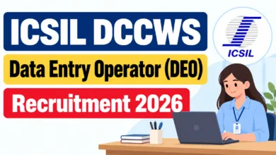 ICSIL DCCWS Data Entry Operator (DEO) Recruitment 2026 Notification Released & Apply Online