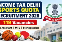 Income Tax Delhi Sports Quota Recruitment 2026 Notification Released for 119 Tax Assistant, MTS & Steno Posts; Apply Online