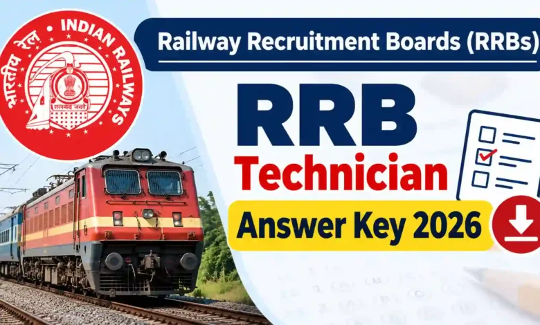 Railway RRB CEN 02/2026 Technician (6565 Posts) Answer Key 2026 Released, Download Response Sheet PDF