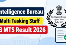 Intelligence Bureau (IB) Multi Tasking Staff (MTS-362 Posts) Result 2026 Released, Download Merit List PDF