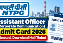 NTPC Assistant Officer (Corporate Communication) Admit Card 2026 Released, Download Hall Ticket