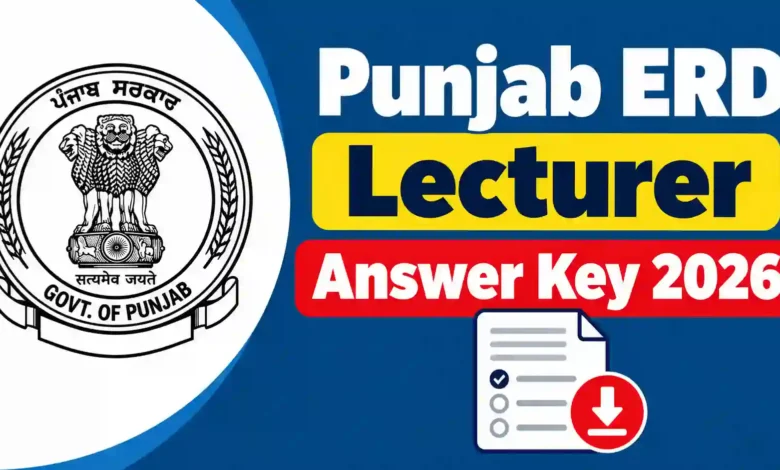 Punjab ERD Lecturer (1013 Posts) Answer Key 2026 Released, Download Answer Sheet PDF