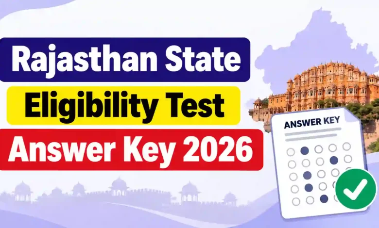 Rajasthan State Eligibility Test (SET) Answer Key 2026 Released – Download Official PDF