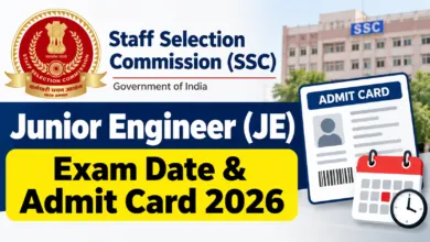 SSC Junior Engineer (JE-1699 Posts) Exam Date & Admit Card 2026 Released, Check Now