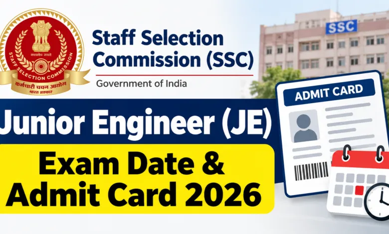 SSC Junior Engineer (JE-1748 Posts) Exam Date & Admit Card 2026 Released, Check Now