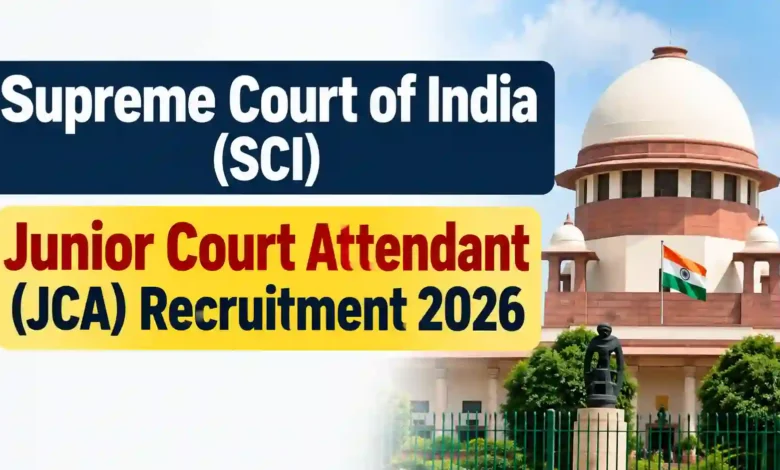 Supreme Court of India (SCI) Junior Court Attendant (JCA) Recruitment 2026 Notification Released for 130 Posts, Apply Online