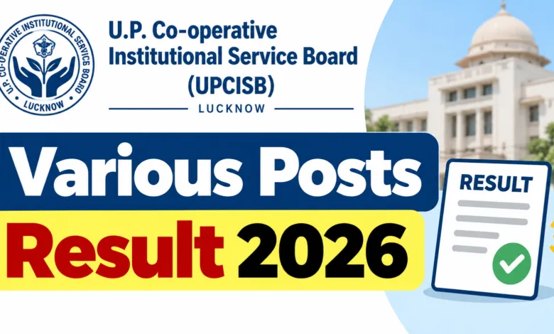 UP Cooperative Bank (UPCISB) Result 2026 Released for 116 Various Posts, Direct Link to Download PDF