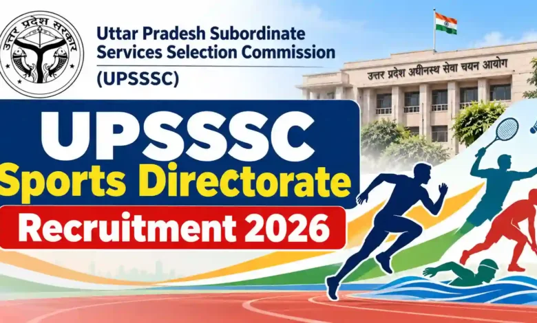UPSSSC Sports Directorate Recruitment 2026 Notification Released for 108 Various Posts, Apply Online