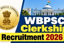 WBPSC Clerkship Recruitment 2026 Notification Released, Apply Online
