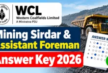 Western Coalfields (WCL) Mining Sirdar & Assistant Foreman (444 Posts) Answer Key 2026 Released, Download Response Sheet PDF